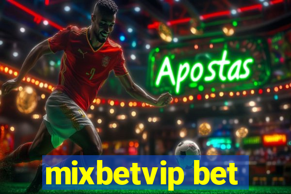 mixbetvip bet